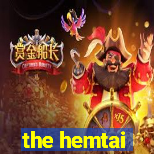 the hemtai